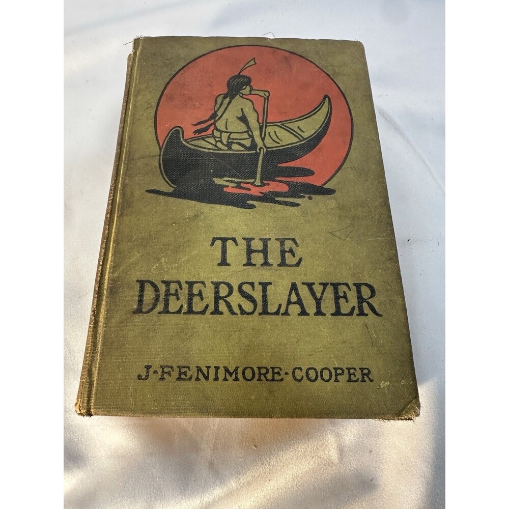 The Deerslayer by J Fenimore Cooper ~ Early 1900's Grosset and Dunlap Hardcover
